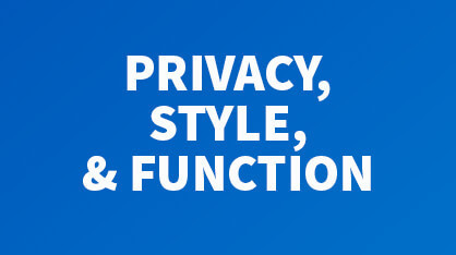 Privacy, style, and function